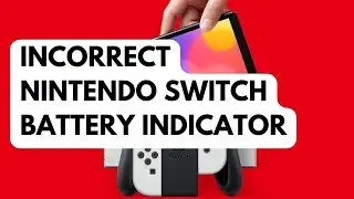 How To Fix Incorrect Nintendo Switch Battery Indicator