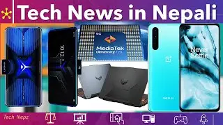 Tech News in Nepali,ROG 3,Redmi Note 10X 5G,Infinix Hot 9,Realme V5,OnePlus Nord Price in Nepal,news
