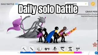 Doing the daily solo battle on Stick War Saga with my weird and random deck