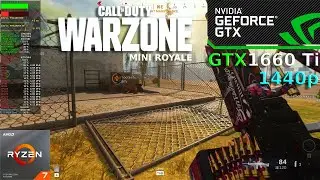 Call Of Duty: Warzone | Mini Royale | 1440p | GTX 1660 Ti + Ryzen 7 3700X