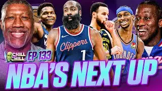 Is the NBA in Good Hands With the Next Generation? | Chill w/ Chill