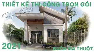 THIẾT KẾ THI CÔNG TRỌN GÓI NHÀ ĐẸP BUÔN MÊ THUỘT