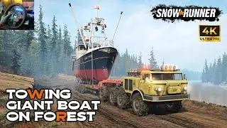 Truck Towing Giant Fishing Boat on Extreme Road Forest | SnowRunner | Logitech G29 Gameplay #4k