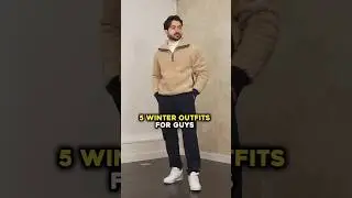 My Favorite Winter Outfits Any Guy Can Pull Off