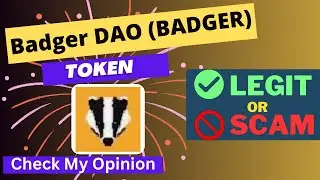 Is Badger DAO (BADGER) Token Legit or Scam ??