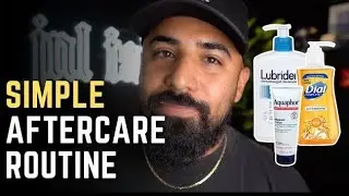Simple Tattoo Aftercare Routine: Day 0 | Don't Over Complicate Things !