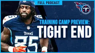 Chig Okonkwo Contract Year, Gunnar Helm Projection & Josh Whyle Cut? | Titans Training Camp Preview