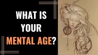 What is your MENTAL AGE? (Personality Test) | Pick one