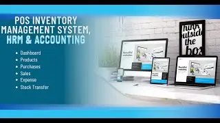 Complete POS Inventory Management System, HRM & Accounting