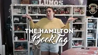 HAMILTON BOOK TAG!