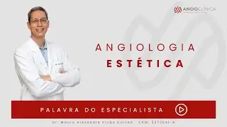 Angiologia Est&eacute;tica