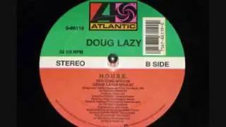 Doug Lazy - HOUSE (Red Zone Mix)