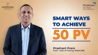 Smart Ways to Achieve 50 PV by Mr. Prashant Prem