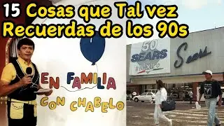 15 Cosas que tal vez Recuerdas de los 90s