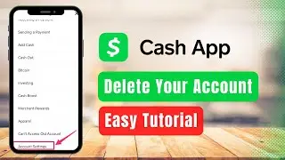 How to Delete Account - Cash App !