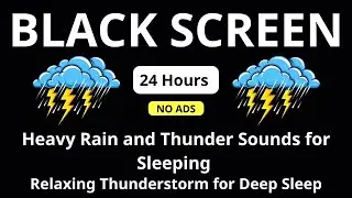 🔴 Heavy Rain and Thunder Sounds for Sleeping &ndash; Black Screen | Relaxing Thunderstorm for Deep Sleep