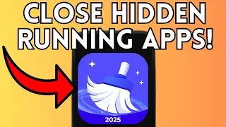 How to Close Hidden Running Apps on Your Phone (Full Guide) 2025!