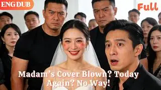 [ENG DUB]🌟Madam&rsquo;s Cover Blown? Today Again? No Way!#drama#minidrama
