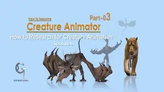 HOW TO BECOME CREATURE ANIMATOR Tips and tricks Tutorial Part03..(How to RESEARCH for the shot )🦁🦊🐉🐈