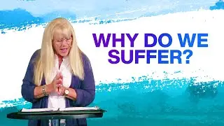 Refined By Fire: Why Suffering?