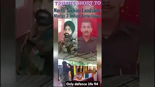 Tribute Short to North Sikkim Landslide Martyr Indian Army Jawan 💐🇮🇳| Chaten Army Camp 🫡| #shorts