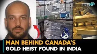 Indian Man Behind Canada's Biggest Gold Heist Found at home
