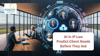 Revolutionizing IP Law Firms with AI  Stay Ahead of Client Demands