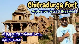 Chitradurga Fort - India's Most Mysterious Fort with Seven Circles | Complete Secrets Revealed