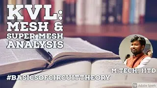 KVL: Mesh & Super Mesh Analysis