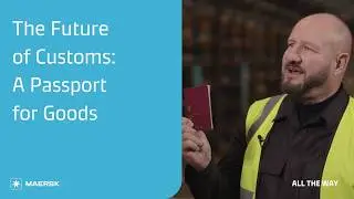 The Future of Customs: A Passport for Goods