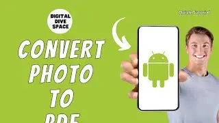 HOW TO CONVERT PHOTO TO PDF ON ANDROID