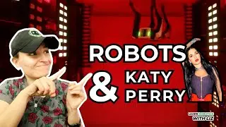 Why did Katy Perry have Robots in her When I'm Gone Music video? (Thoughts from an Engineer)