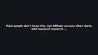 Most people don&rsquo;t know this, but affiliate success often starts with keyword research....