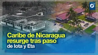 Caribe de Nicaragua resurge tras paso de Iota y Eta