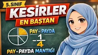 👉 KESİRLER EN BAŞTAN👉 PAY &ndash; PAYDA MANTIĞI