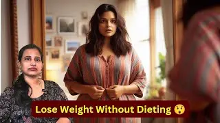 The Secret to Lose Weight Psychologically| Change Your Mind Change Your Body@Hemamalini_psychologist