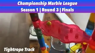 Championship Marble League S1 Round 3 FINALS: Tightrope Track [Marble Racing]
