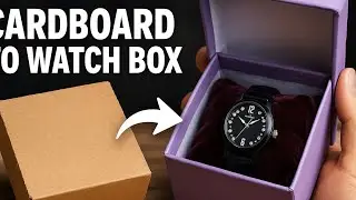 From Trash to Treasure: Watch Box Made from Cardboard