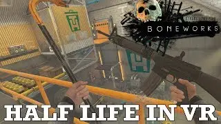 Half-Life in VR - BONEWORKS is a Fustercluck