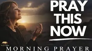 Speak This Prayer and Watch God Move Mountains | Morning Prayer 