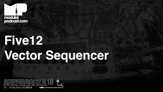 Superbooth 2018 - Five12 Vector Sequencer