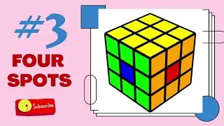 AMAZING RUBIK'S CUBE PATTERNS - 3 | FOUR SPOTS