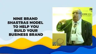 Nine brand Shastras Model to Help You Build Your Business Brand