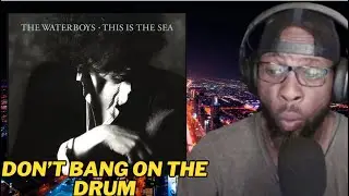 THE WATERBOYS - DON'T BANG THAT DRUM | FIRST TIME HEARING AND REACTION