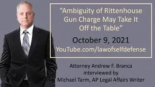 Ambiguity of Rittenhouse Gun Charge May Take It Off the Table (2/16)
