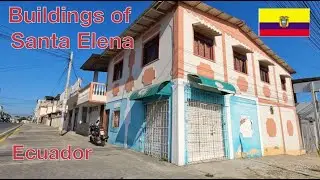 Short-Long of interesting buildings in Santa Elena and La Libertad, Ecuador