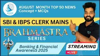Banking & Financial Awareness AUG Month 2025 | Brahamastra Series | SBI & IBPS CLERK MAINS