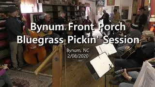 Bynum Front Porch Bluegrass Pickin' Session  5 - 2.8.20