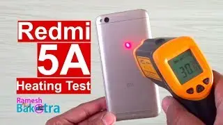 Xiaomi Redmi 5A Heating Test
