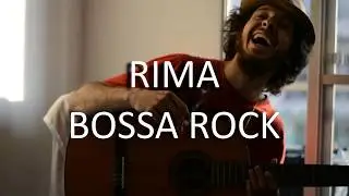 Rima - Bossa Rock